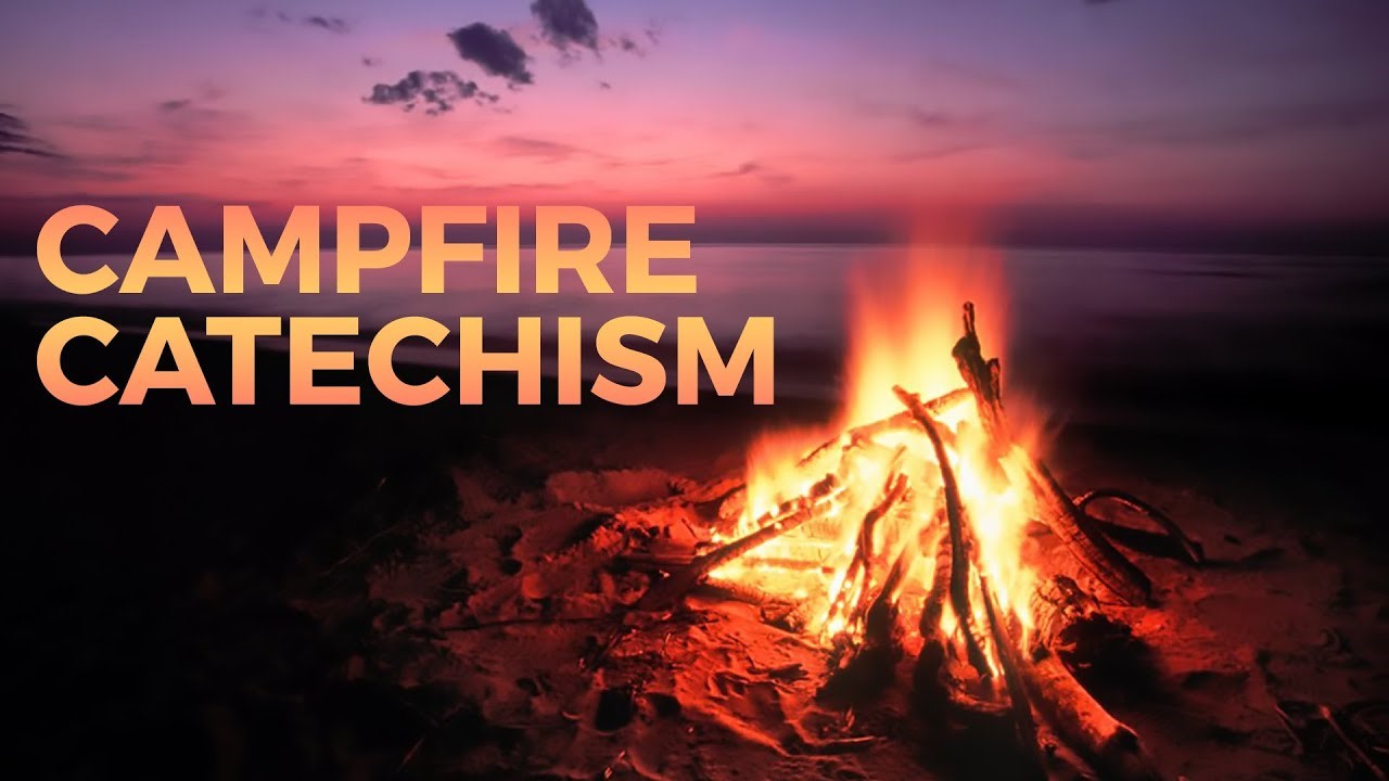 CAMPFIRE CATECHISM Intro Photo
